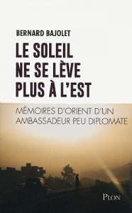 « Le soleil ne se lève plus à l'est »